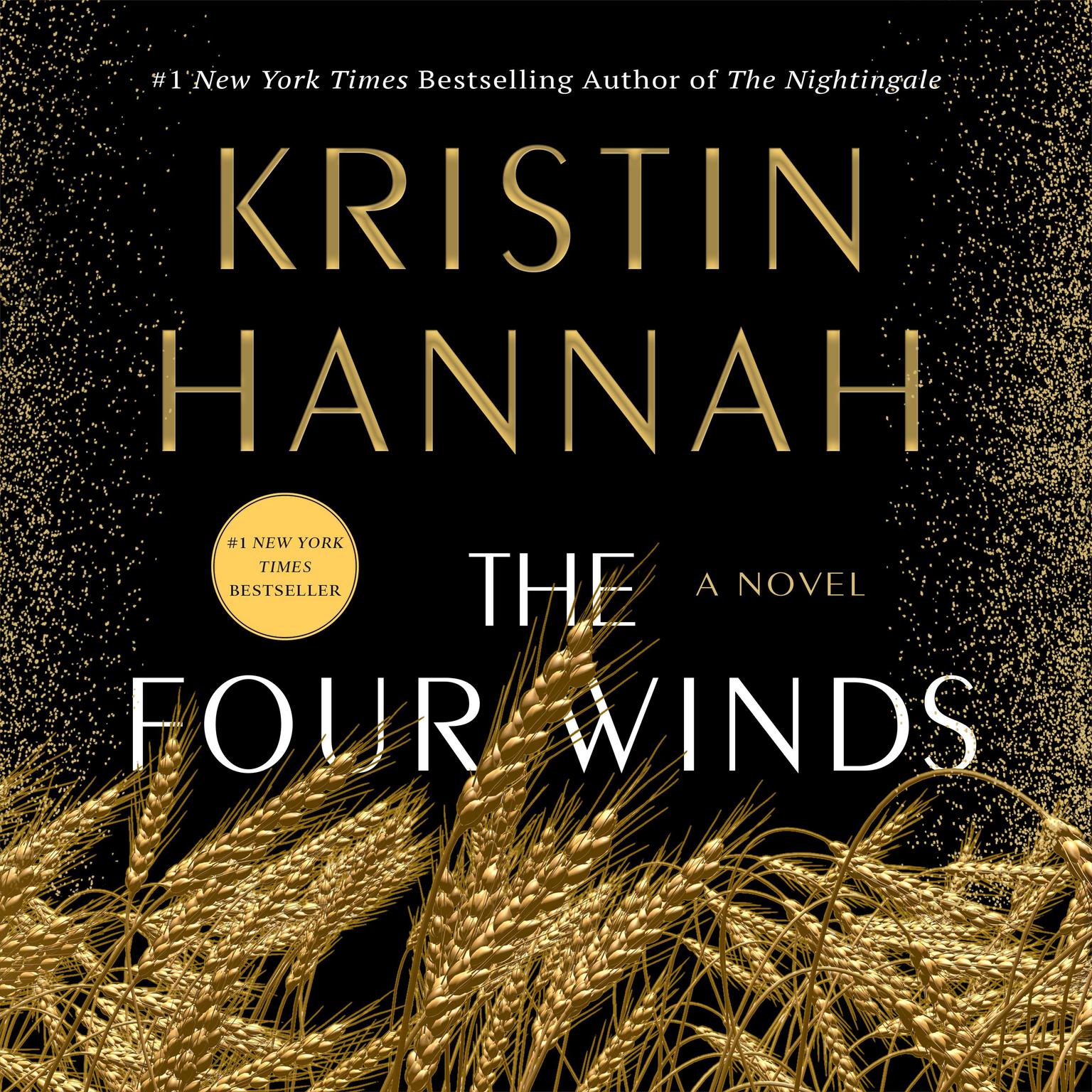 The Four Winds: A Novel Audiobook, by Kristin Hannah