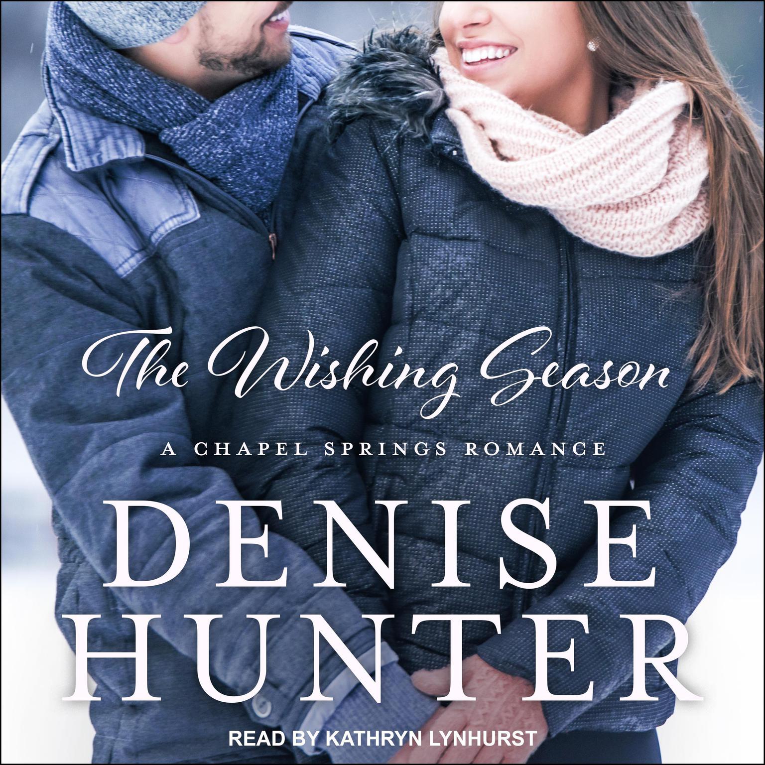 The Wishing Season Audiobook, by Denise Hunter