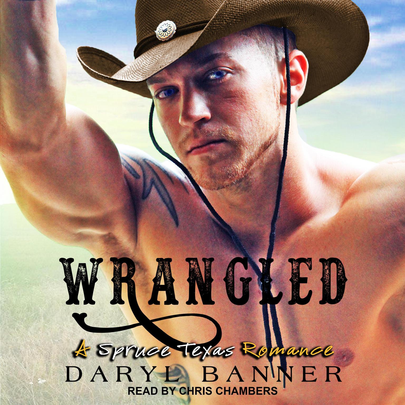 Wrangled Audiobook, by Daryl Banner