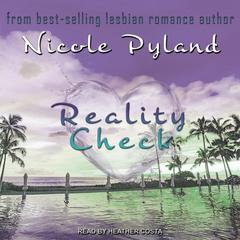 Reality Check Audiobook, by Nicole Pyland