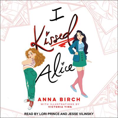 I Kissed Alice Audiobook, by Anna Birch