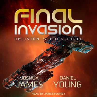 Final Invasion Audiobook, by Daniel Young