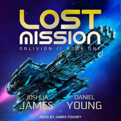 Lost Mission Audiobook, by Daniel Young