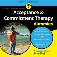 Acceptance and Commitment Therapy For Dummies Audiobook, by 