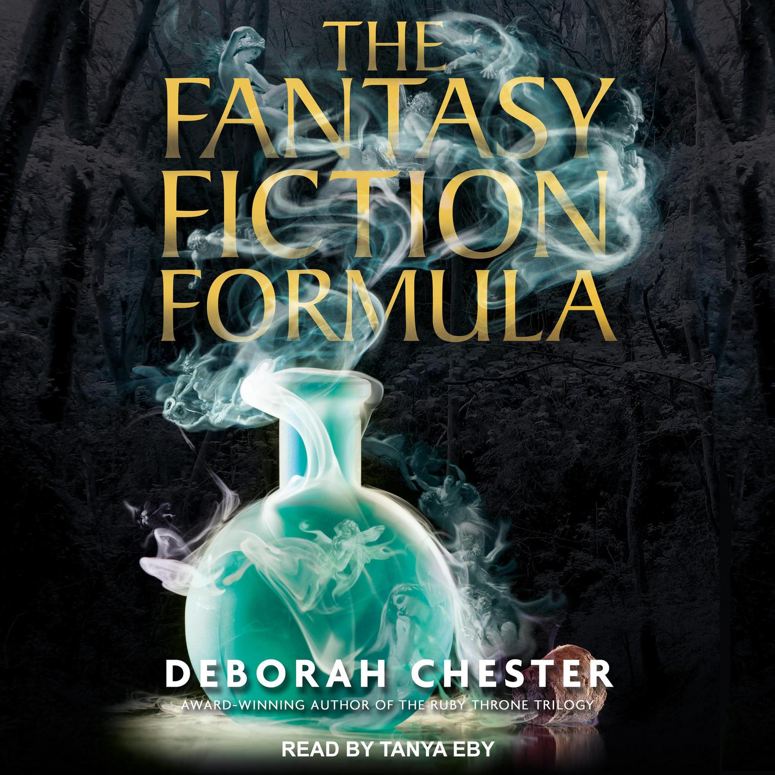 The Fantasy Fiction Formula Audiobook, by Deborah Chester