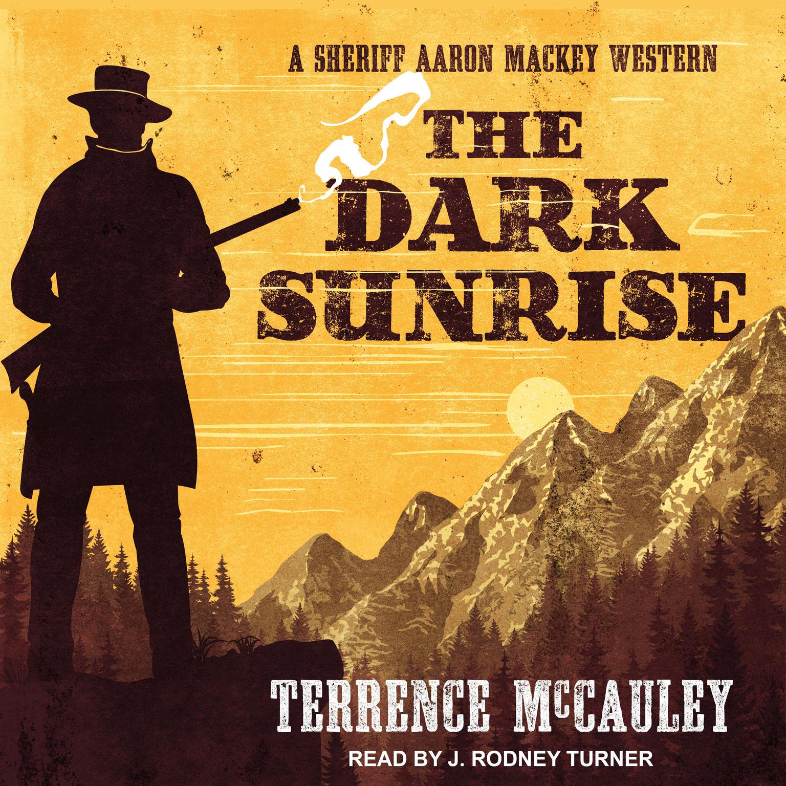 The Dark Sunrise Audiobook, by Terrence McCauley