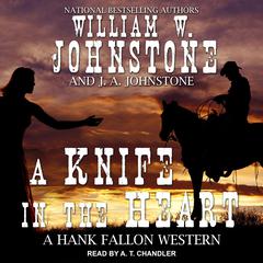 A Knife in the Heart Audiobook, by William W. Johnstone
