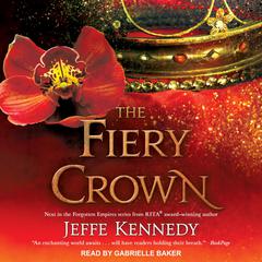 The Fiery Crown Audiobook, by Jeffe Kennedy