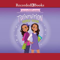 Twintuition: Double Vision Audiobook, by Tia Mowry