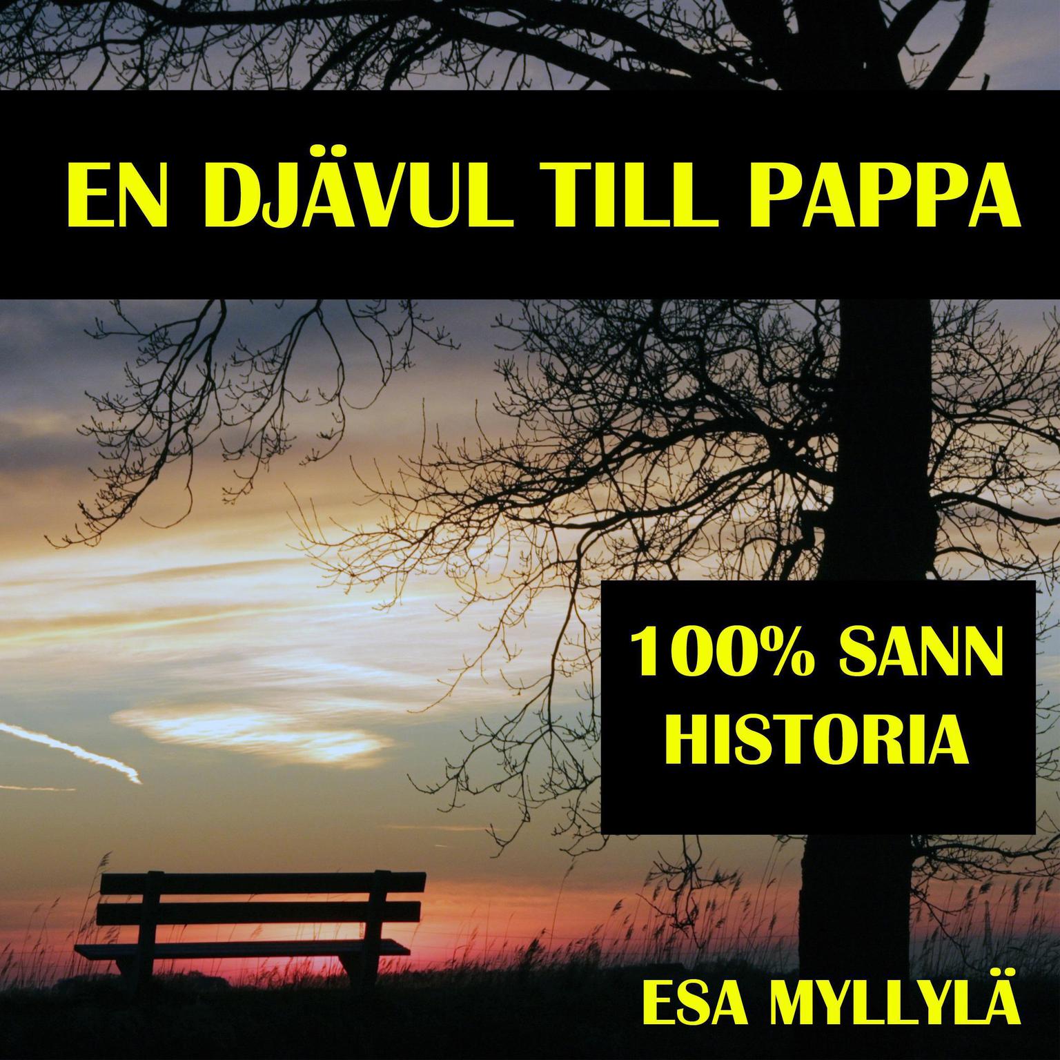 En djävul till pappa Audiobook, by Esa Myllylä