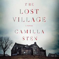 The Lost Village: A Novel Audiobook, by 