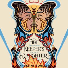 Firekeeper's Daughter Audiobook, by Angeline Boulley