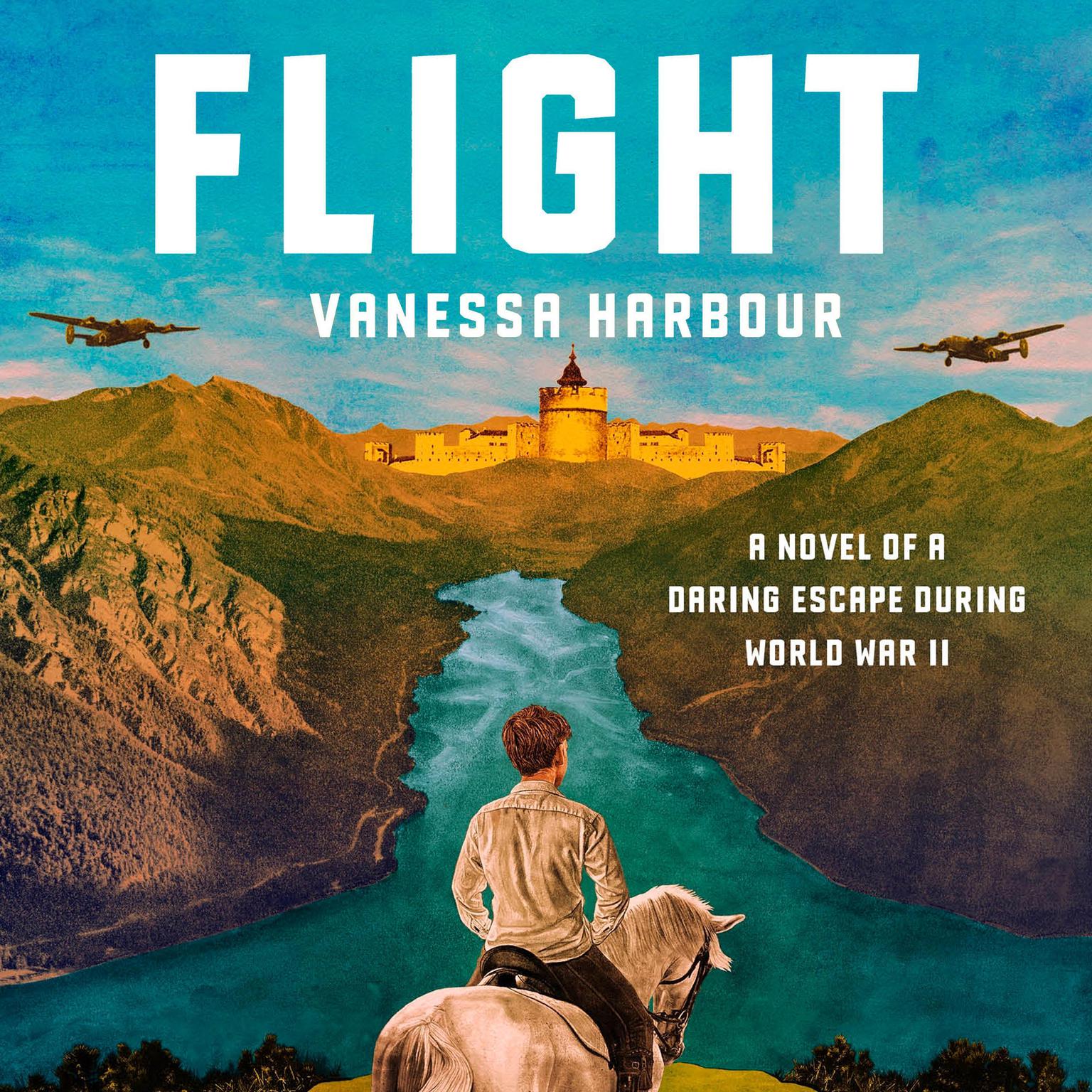 Flight: A Novel of a Daring Escape During World War II Audiobook, by Vanessa Harbour