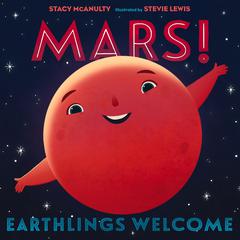 Mars! Earthlings Welcome Audiobook, by 