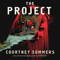 The Project: A Novel Audiobook, by Courtney Summers