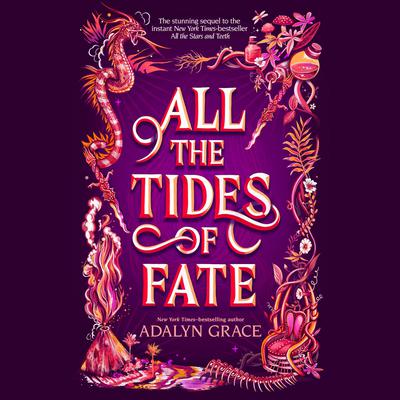 All the Tides of Fate Audiobook, by Adalyn Grace