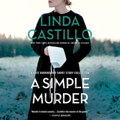 A Simple Murder: A Kate Burkholder Short Story Collection Audiobook, by Linda Castillo
