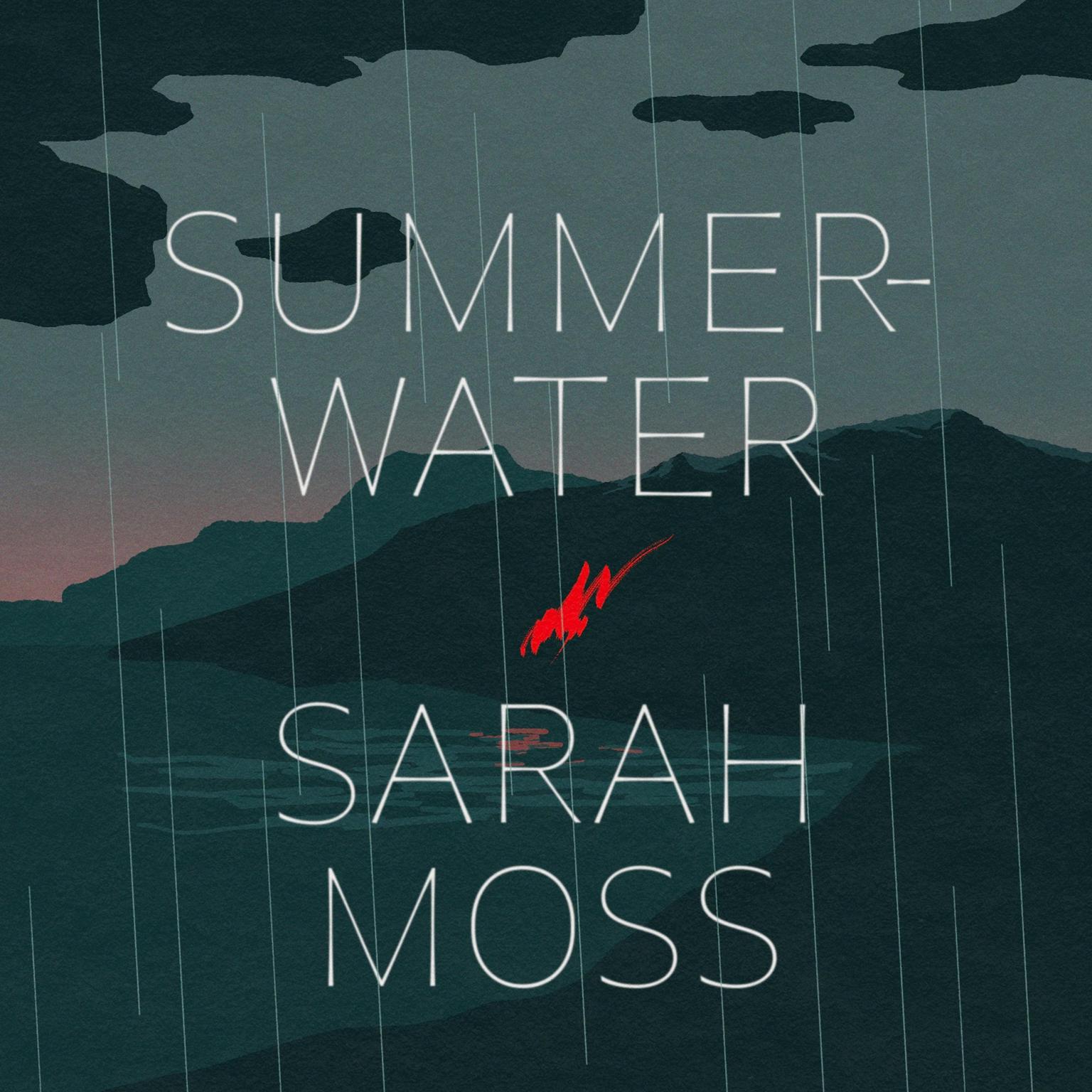 Summerwater: A Novel Audiobook, by Sarah Moss