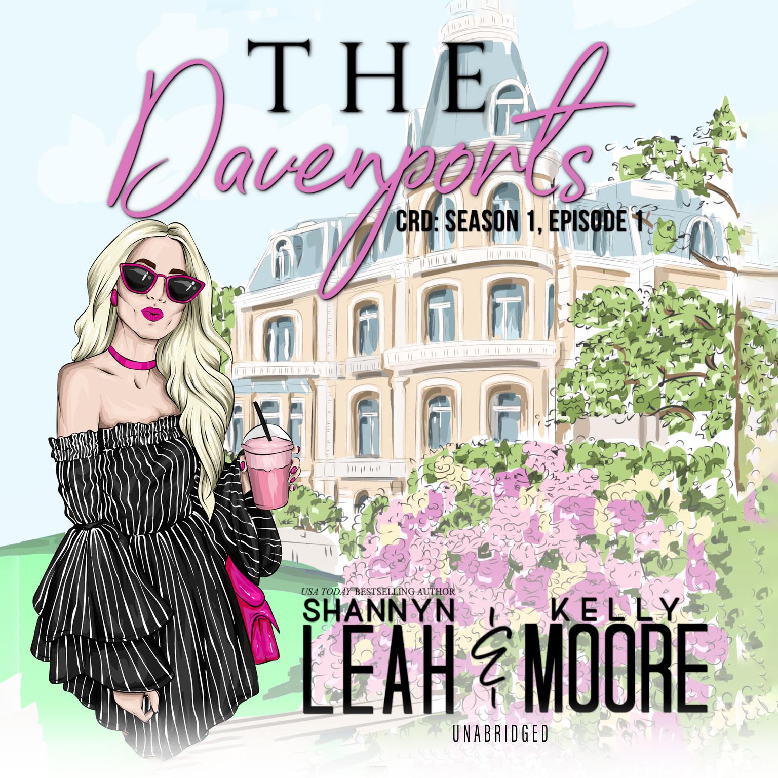 The Davenports: Season One, Episode One Audiobook, by Shannyn Leah