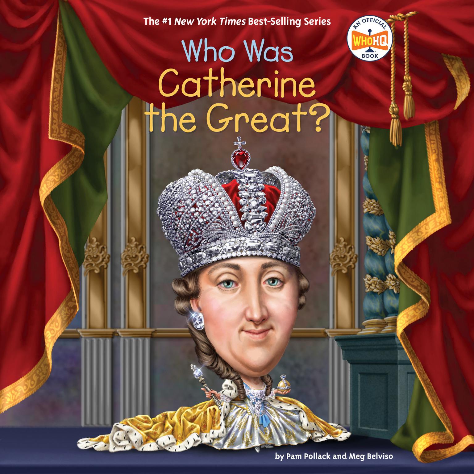 Who Was Catherine the Great? Audiobook, by Meg Belviso