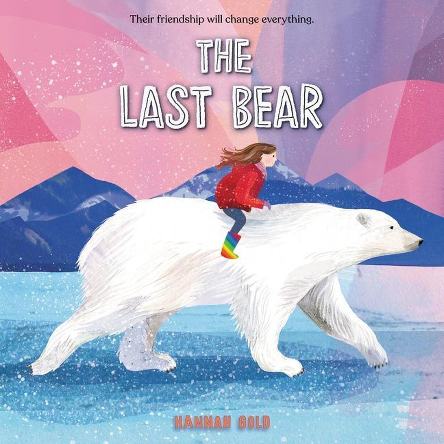 The Last Bear Audiobook, by Hannah Gold