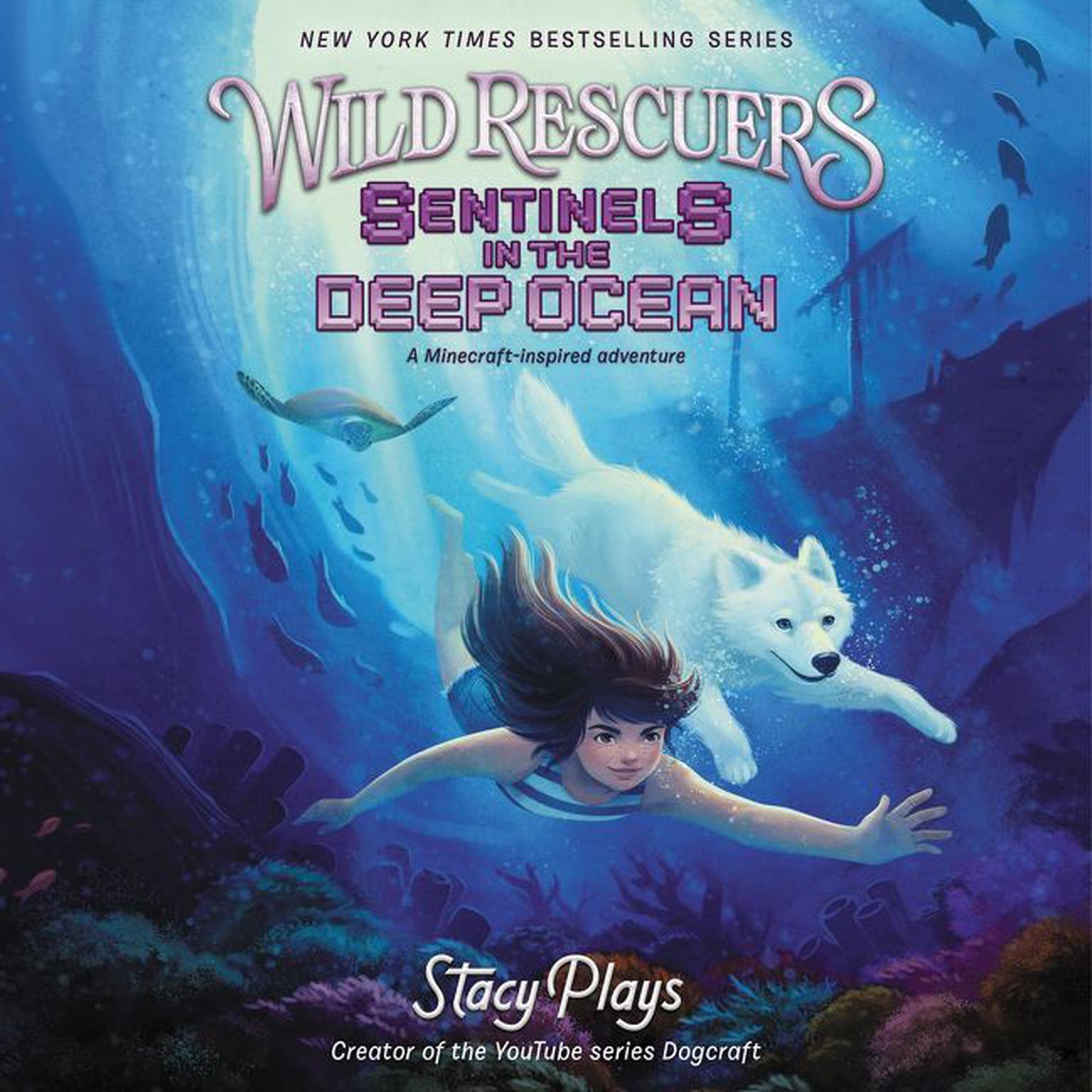 Wild Rescuers: Sentinels in the Deep Ocean Audiobook, by StacyPlays 