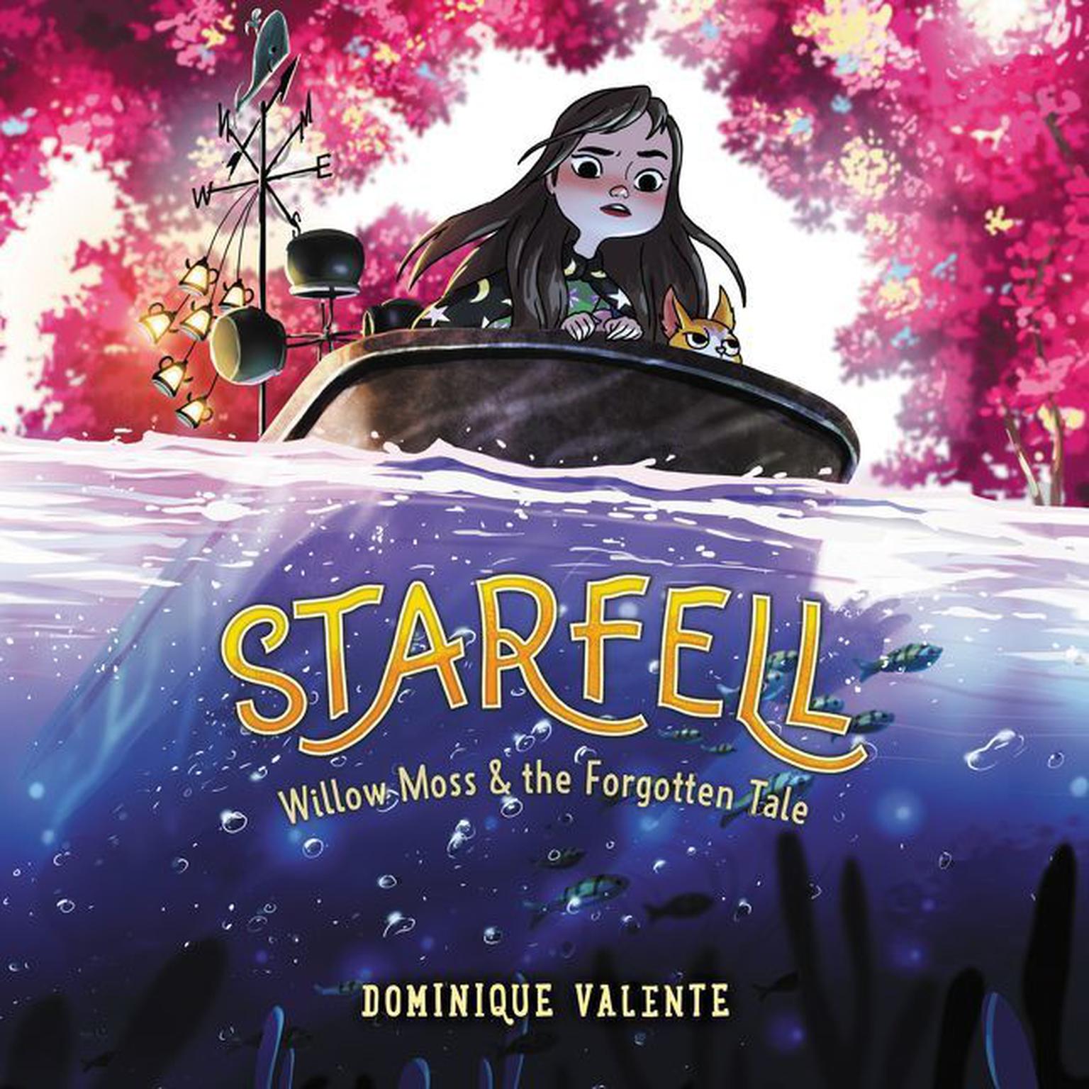Starfell #2: Willow Moss & the Forgotten Tale Audiobook, by Dominique Valente