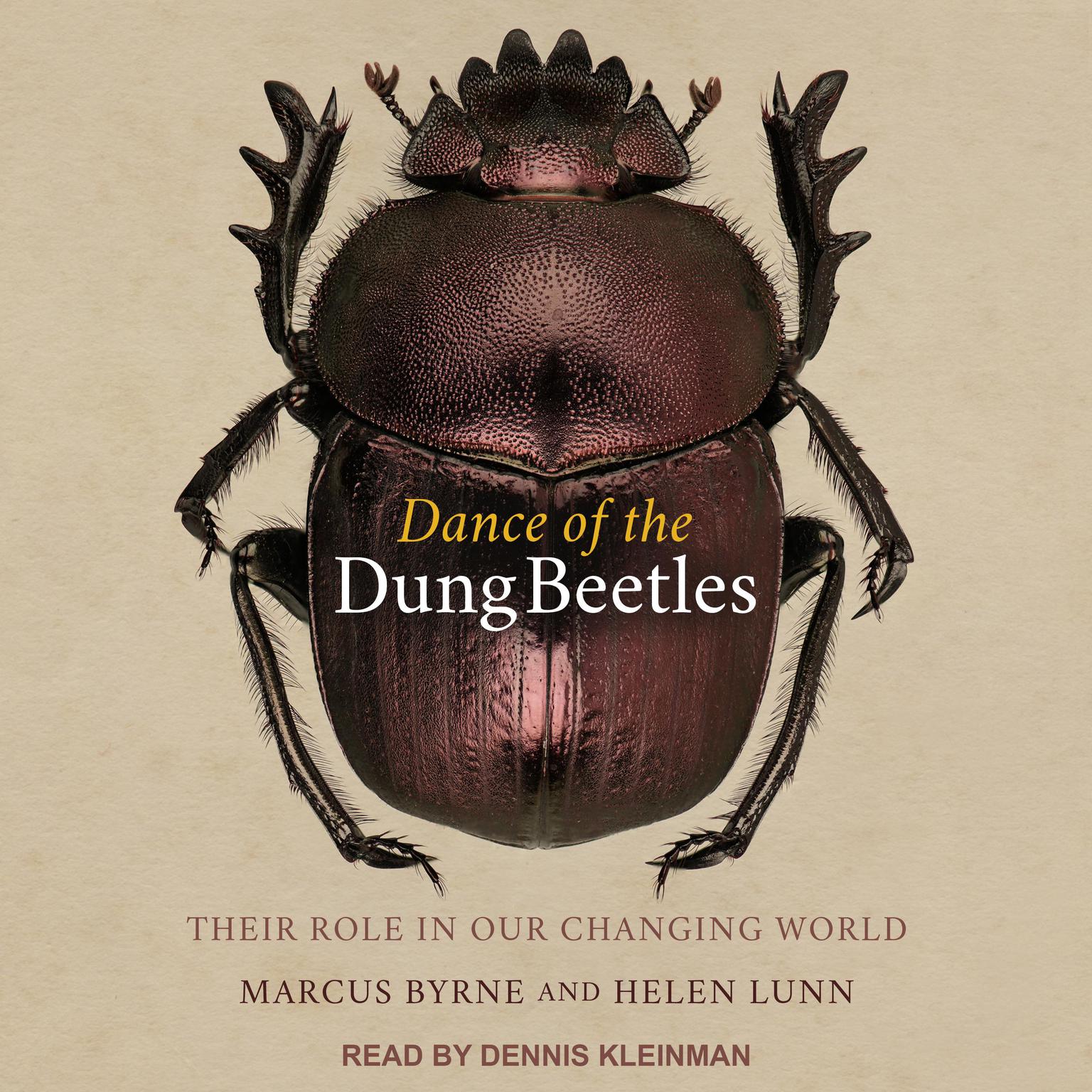 Dance of the Dung Beetles: Their role in our changing world Audiobook, by Helen Lunn