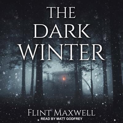 The Dark Winter Audiobook, by Flint Maxwell