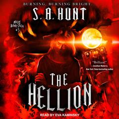 The Hellion Audiobook, by S.A. Hunt