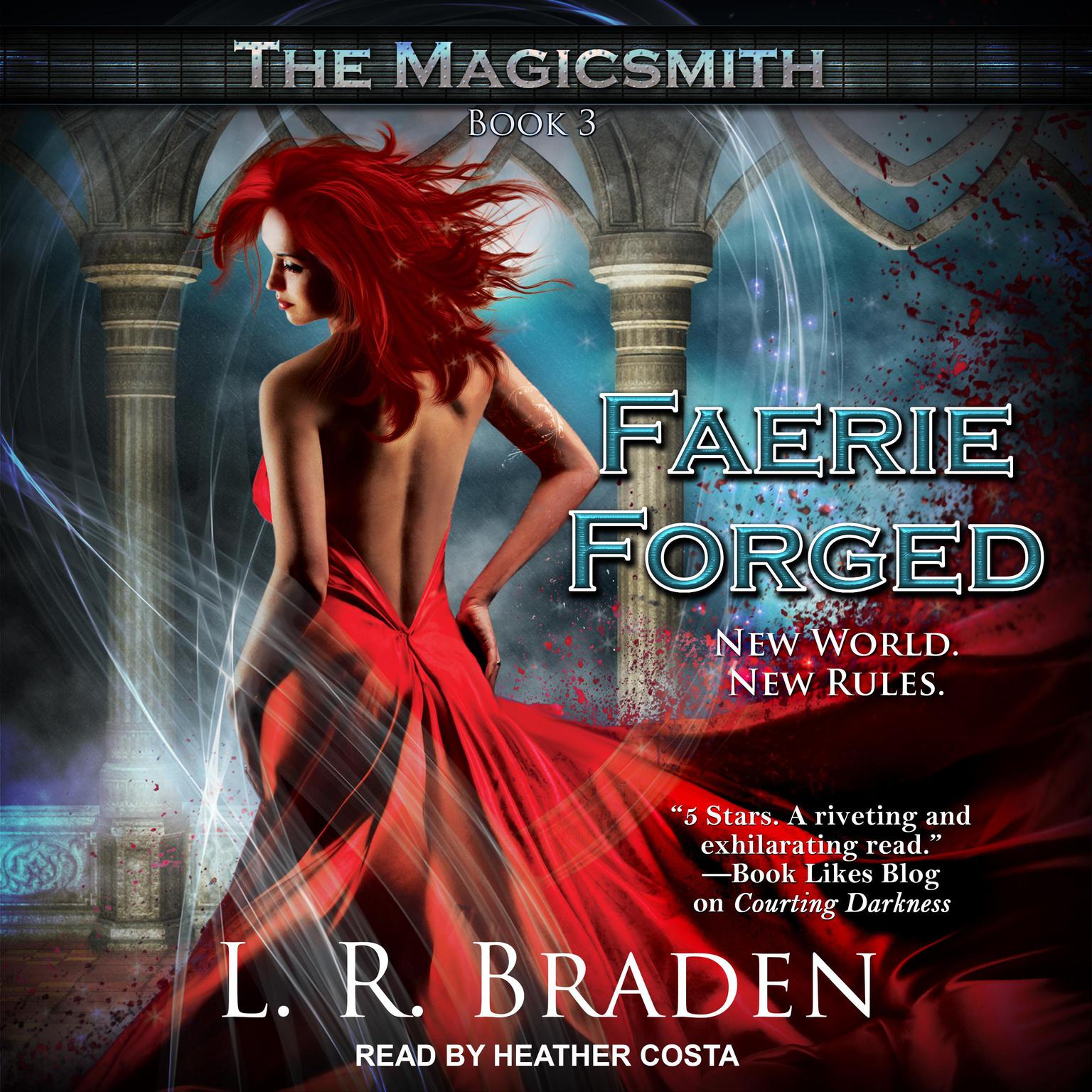 Faerie Forged Audiobook, by L.R. Braden