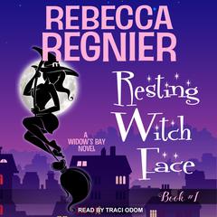 Resting Witch Face: A Widow's Bay Novel Audiobook, by Rebecca Regnier