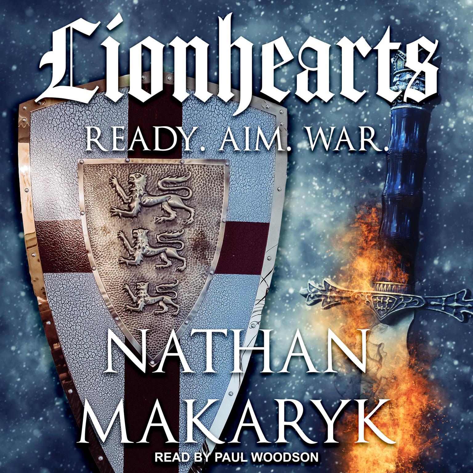 Lionhearts Audiobook, by Nathan Makaryk