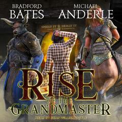 Rise of the Grandmaster Audiobook, by Michael Anderle