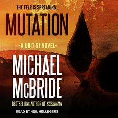 Mutation Audiobook, by Michael McBride