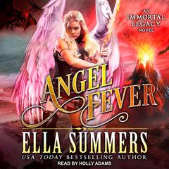 Angel Fever Audiobook, by Ella Summers