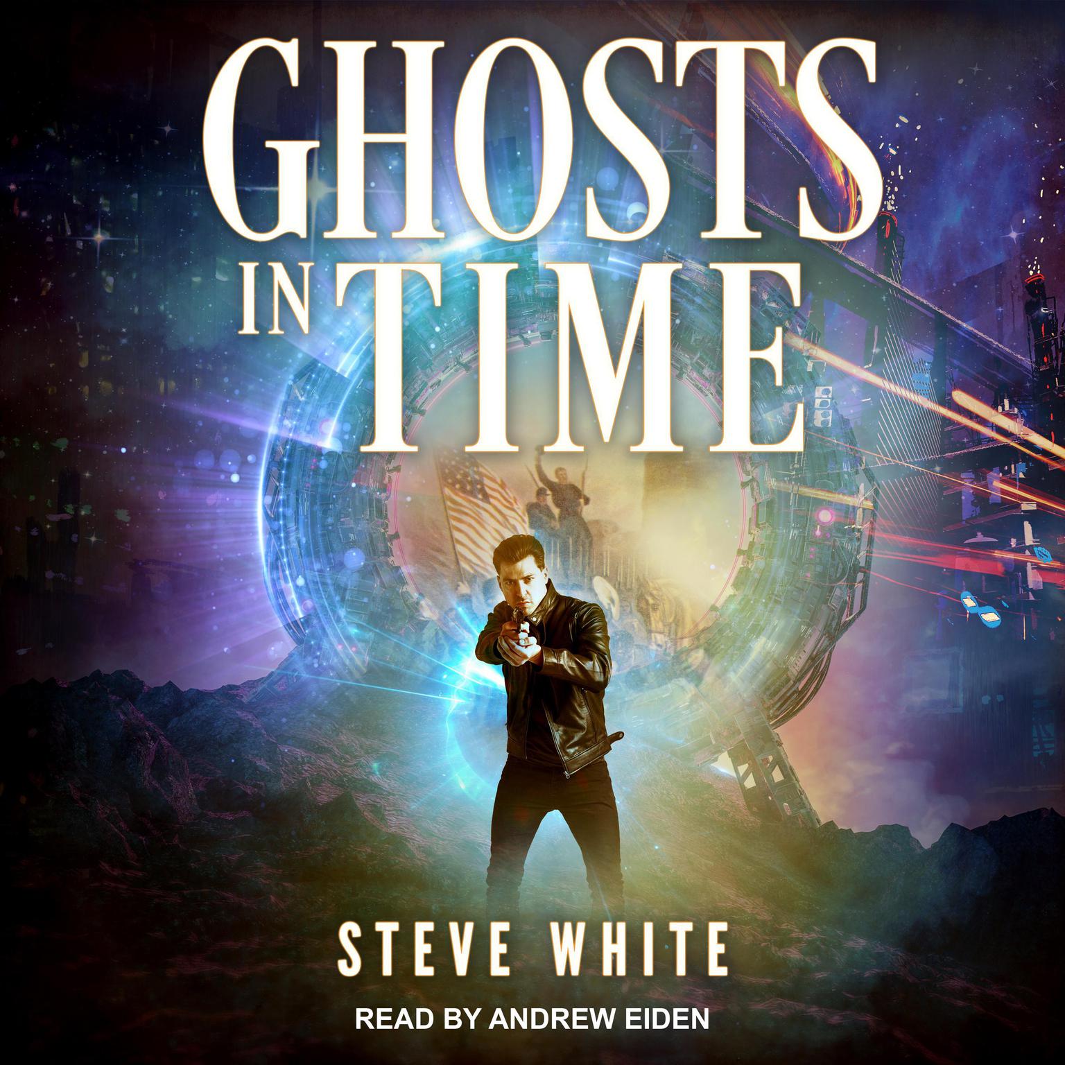 Ghosts in Time Audiobook, by Steve White