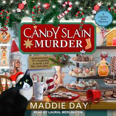 Candy Slain Murder Audiobook, by Maddie Day