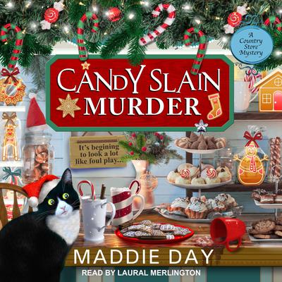 Candy Slain Murder Audiobook, by Maddie Day