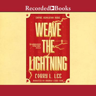 Weave the Lightning Audiobook, by Corry L. Lee