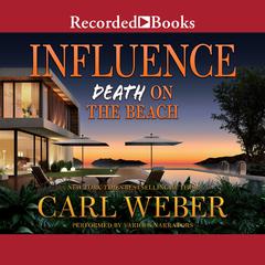 Influence: Death on the Beach Audiobook, by Carl Weber