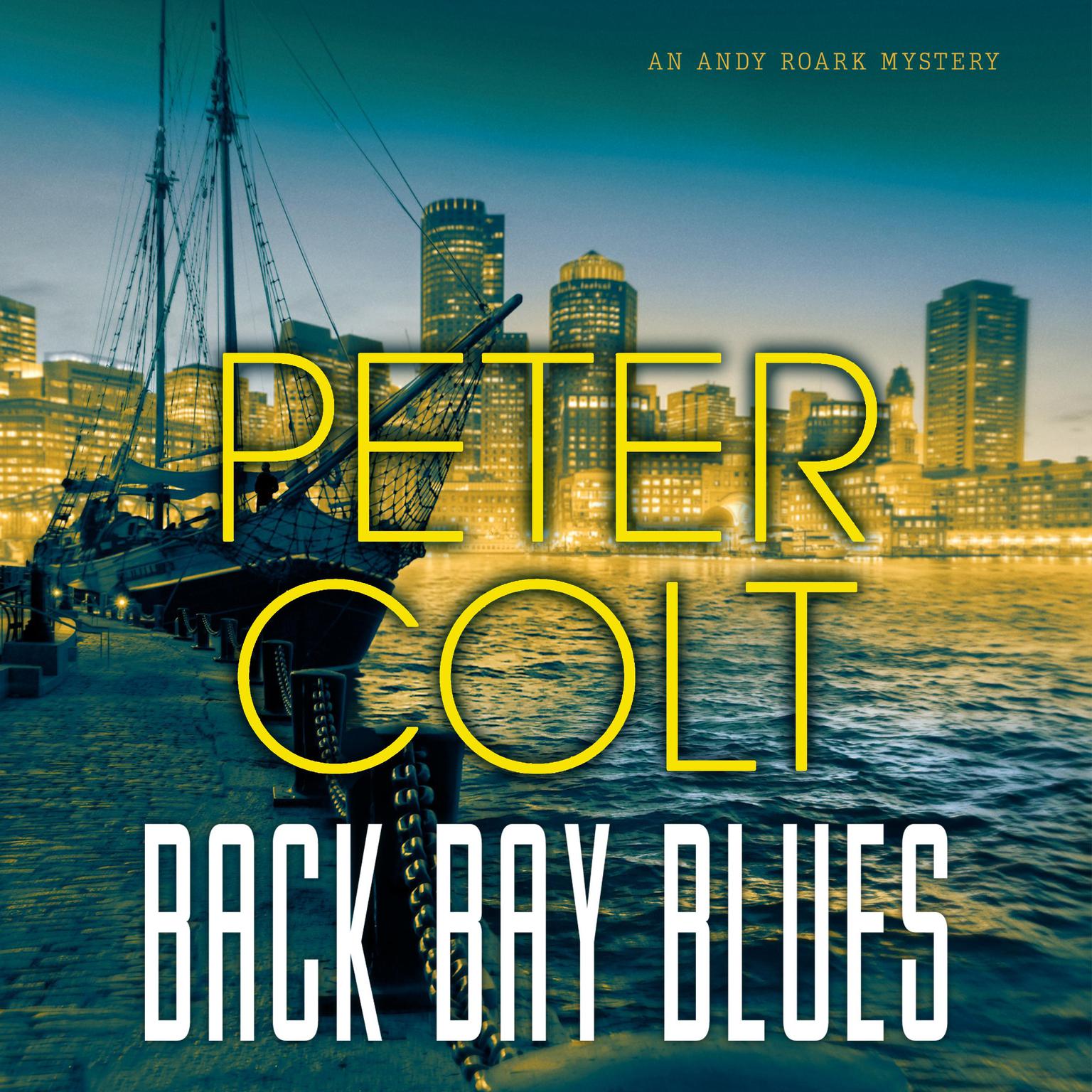 Back Bay Blues Audiobook, by Peter Colt