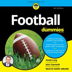 Football for Dummies: 6th Edition Audiobook, by Howie Long