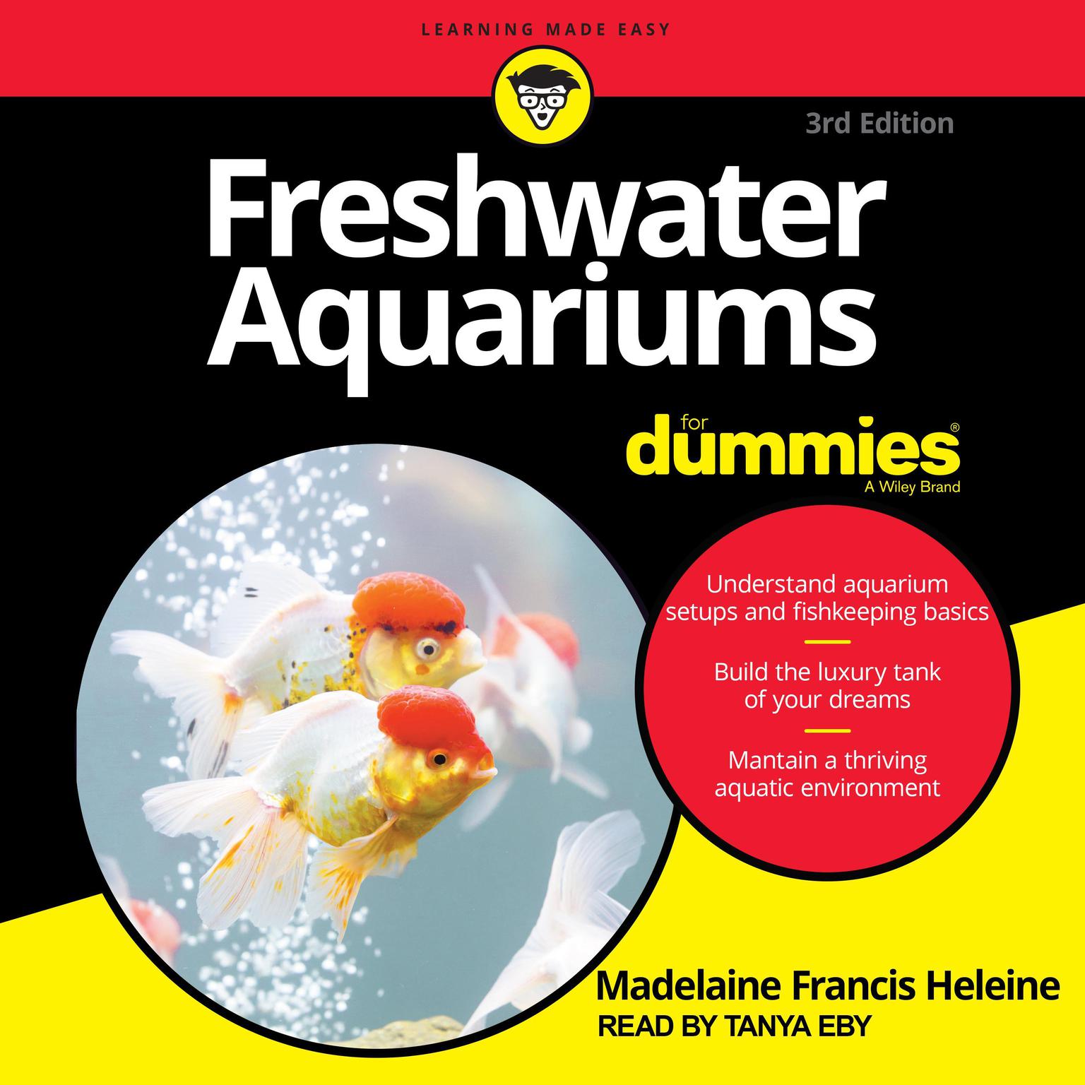 Freshwater Aquariums For Dummies: 3rd Edition Audiobook, by Madelaine Francis Heleine