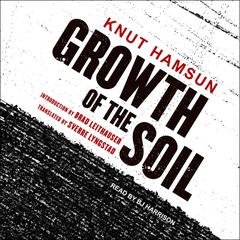 Growth of the Soil Audiobook, by Knut Hamsun