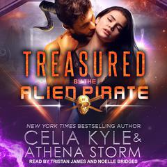 Treasured by the Alien Pirate Audiobook, by Celia Kyle