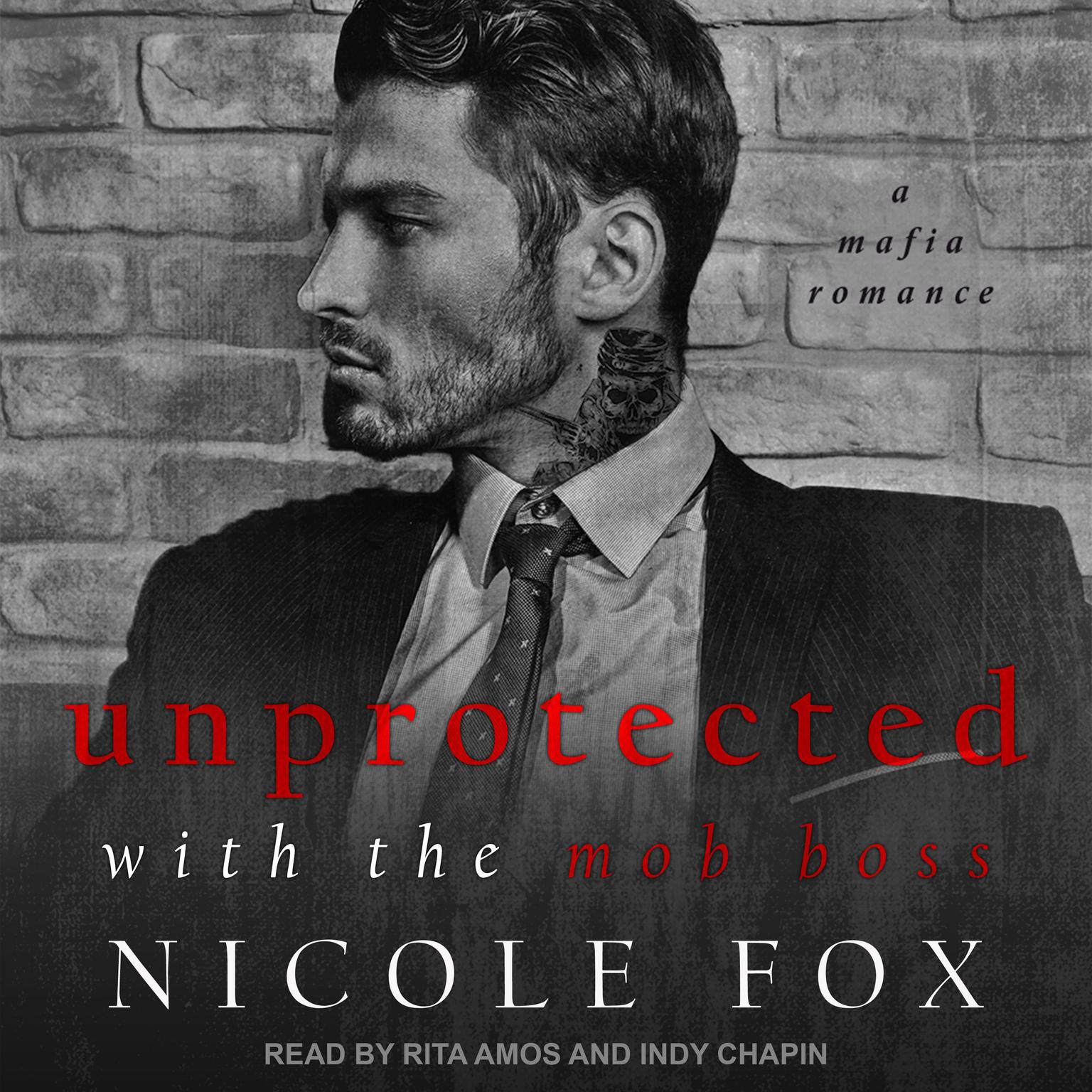 Unprotected with the Mob Boss Audiobook, by Nicole Fox