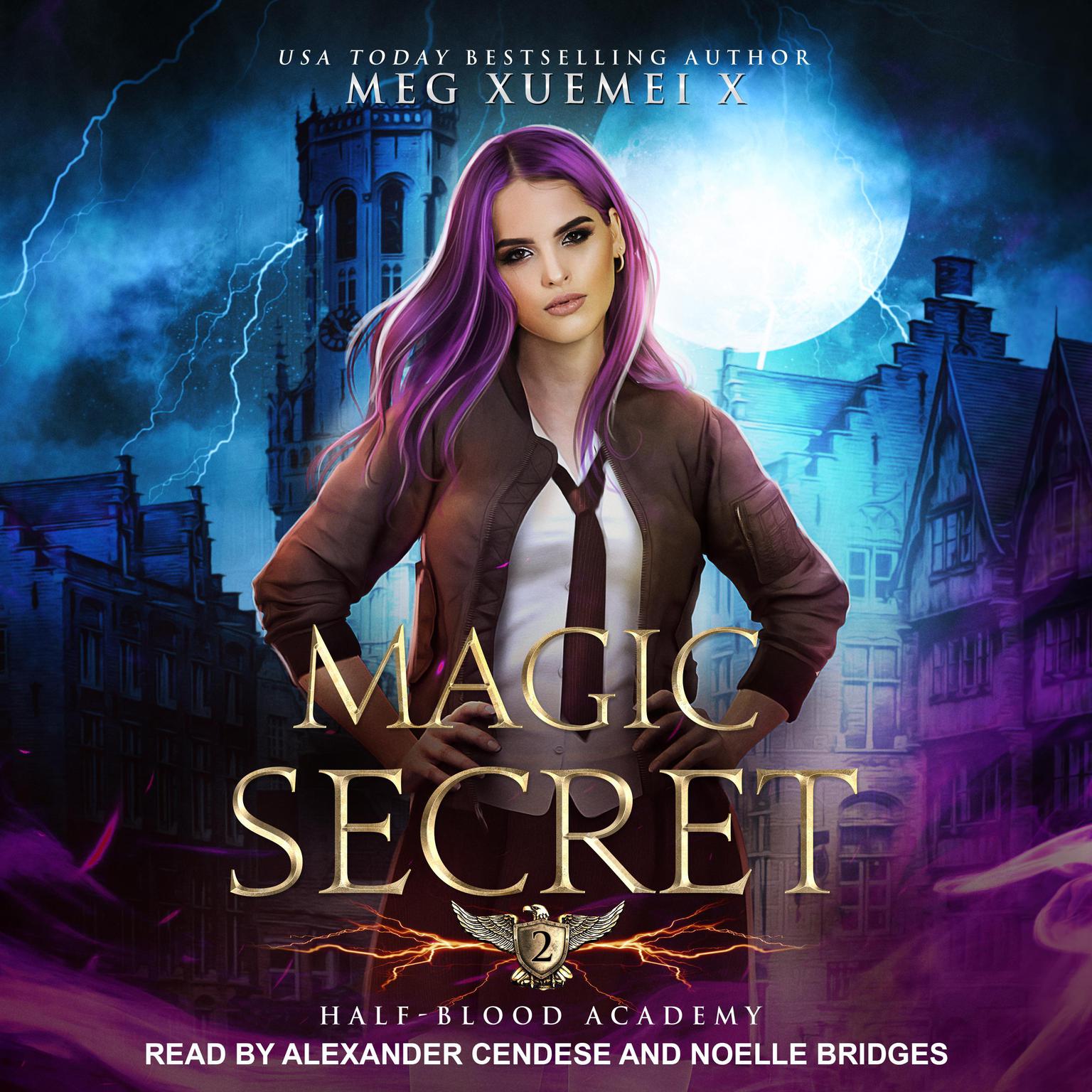 Half-Blood Academy 2: Magic Secret Audiobook, by Meg Xuemei X