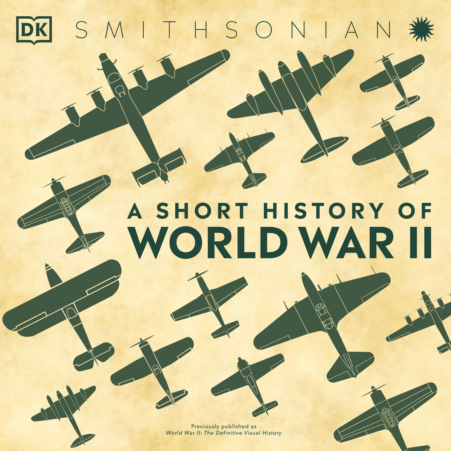 A Short History of World War II Audiobook, by Author Info Added Soon