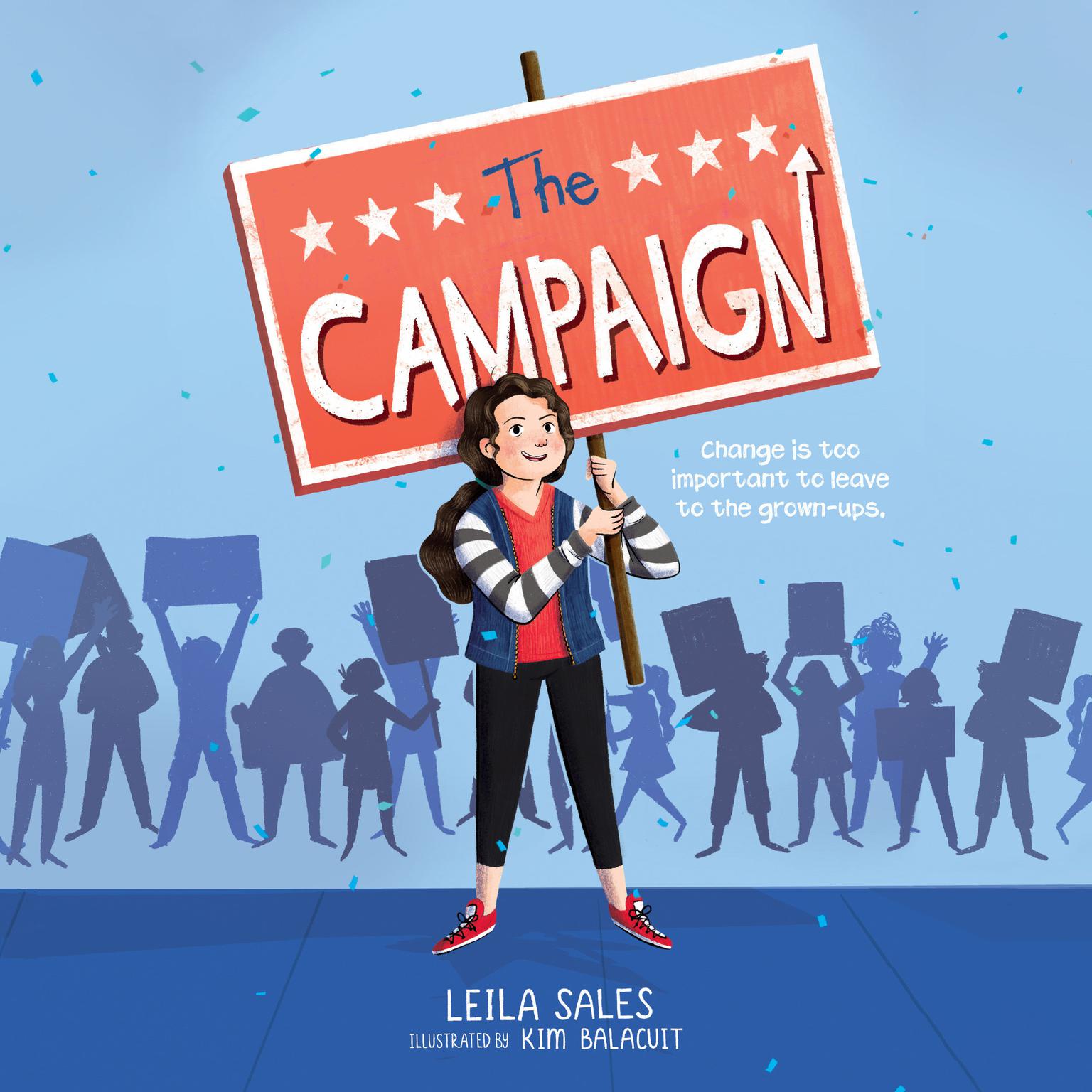 The Campaign Audiobook, by Leila Sales